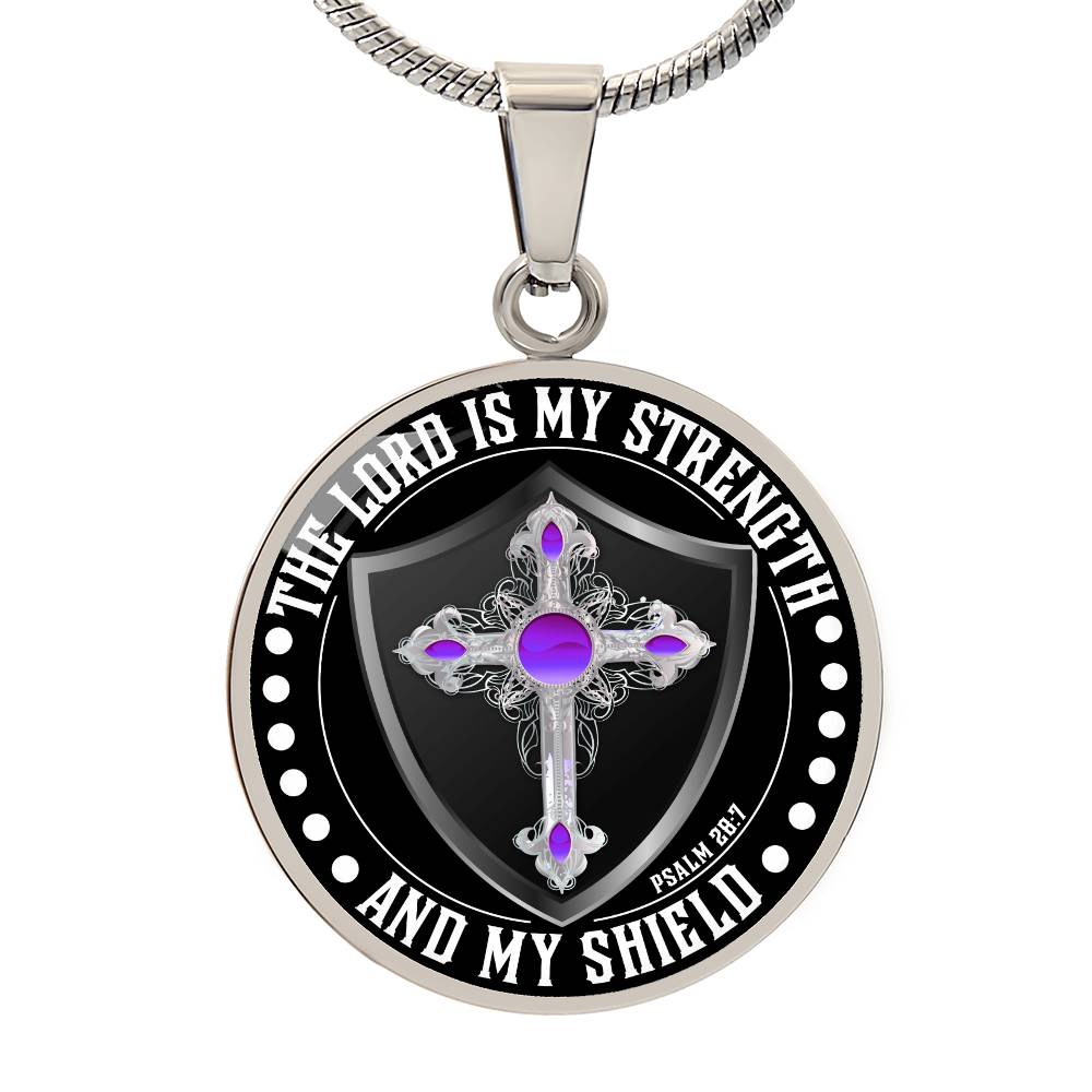 The Lord Is My Strength
