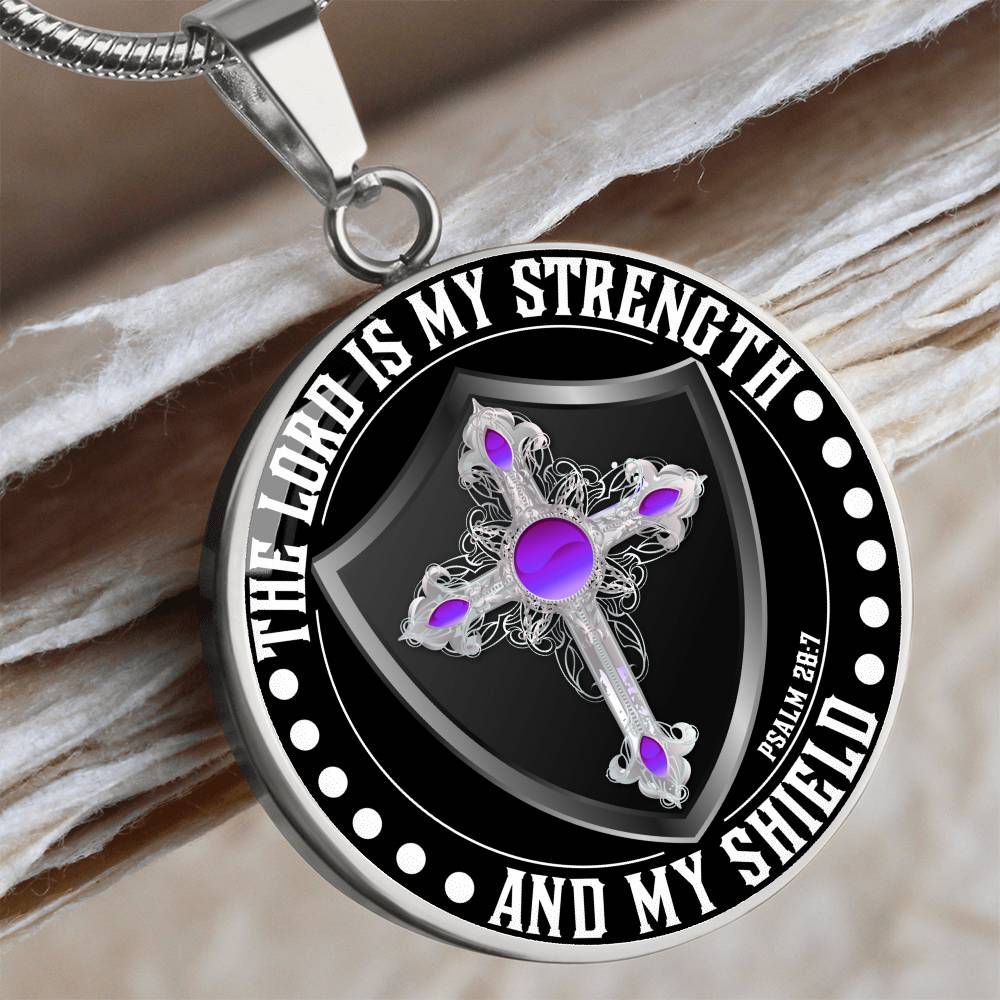 The Lord Is My Strength