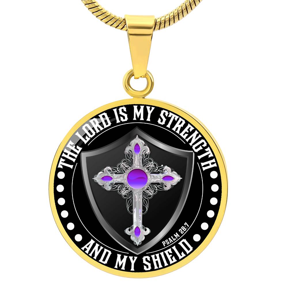 The Lord Is My Strength