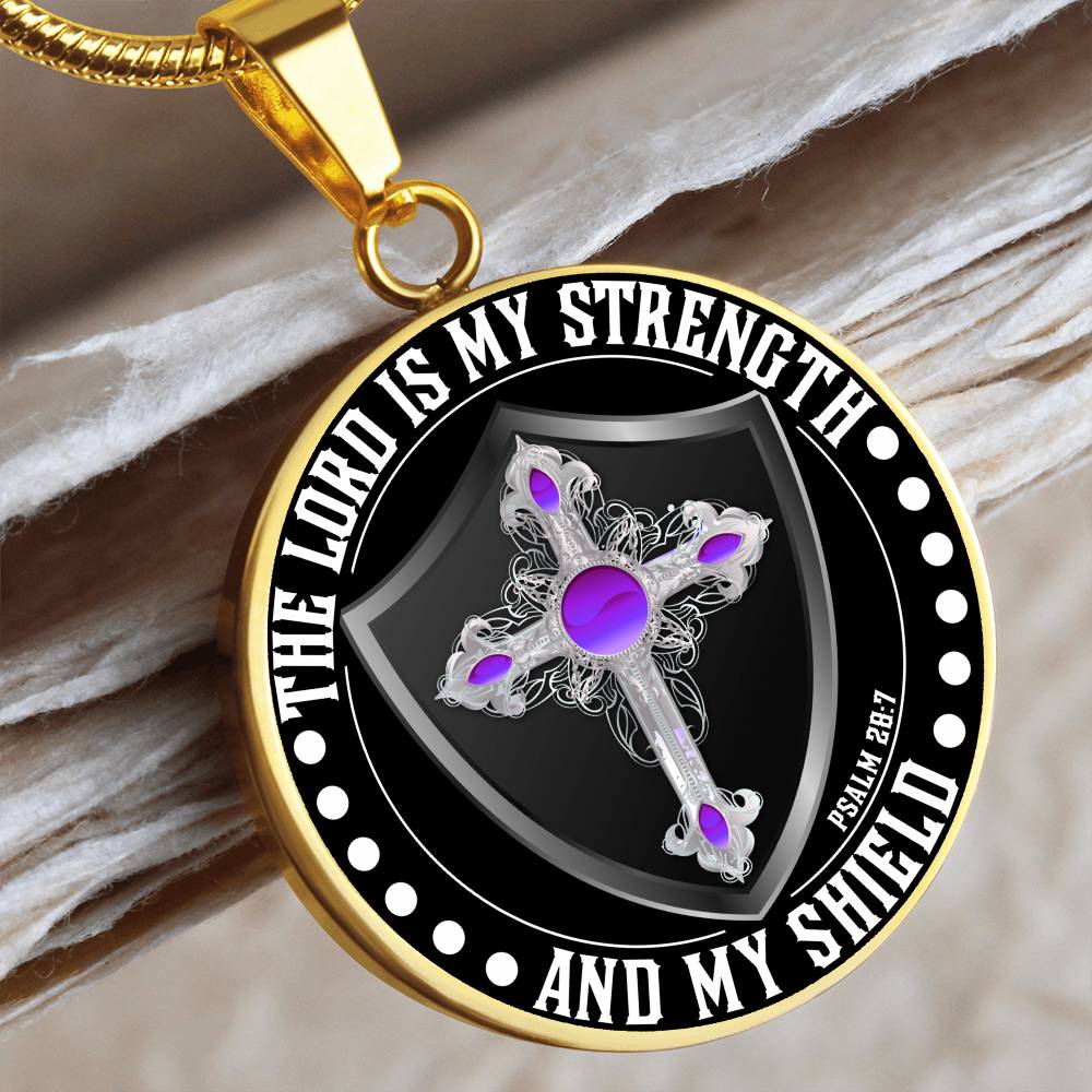 The Lord Is My Strength