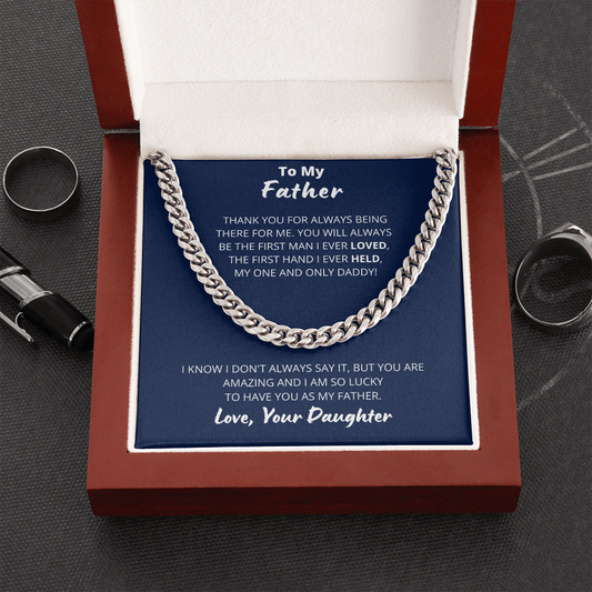 Father - Always loved - Cuban Link Chain