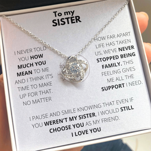 Sister  - Always Support - Love Knot Necklace