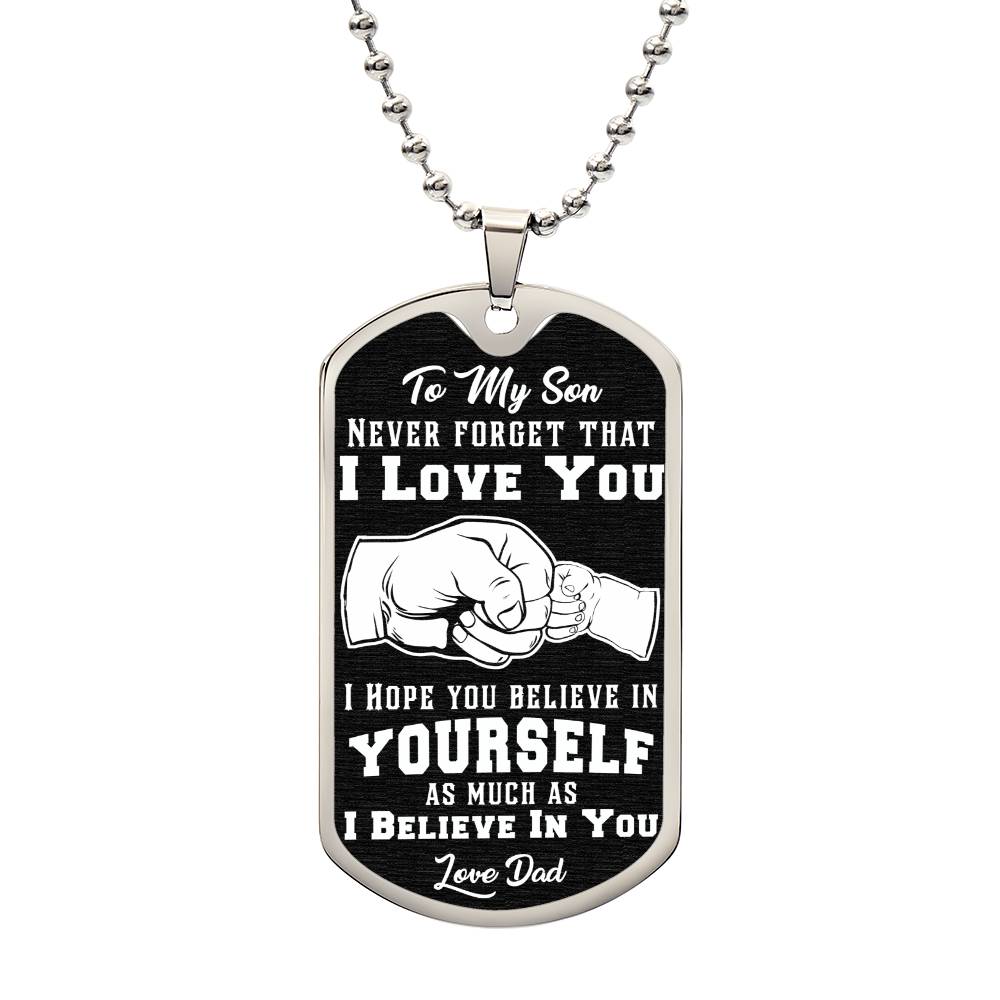 [Almost Sold Out] To My Son - I Love You - Dog Tag