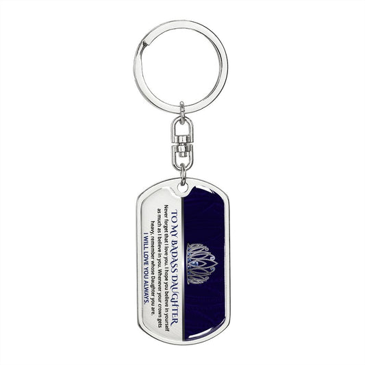 Daughter - Believe In You - Dog Tag With Swivel Keychain