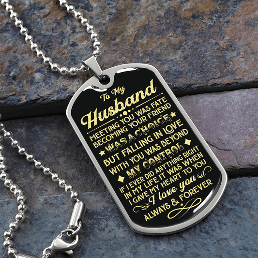 Husband - Gave My Heart - Military Necklace