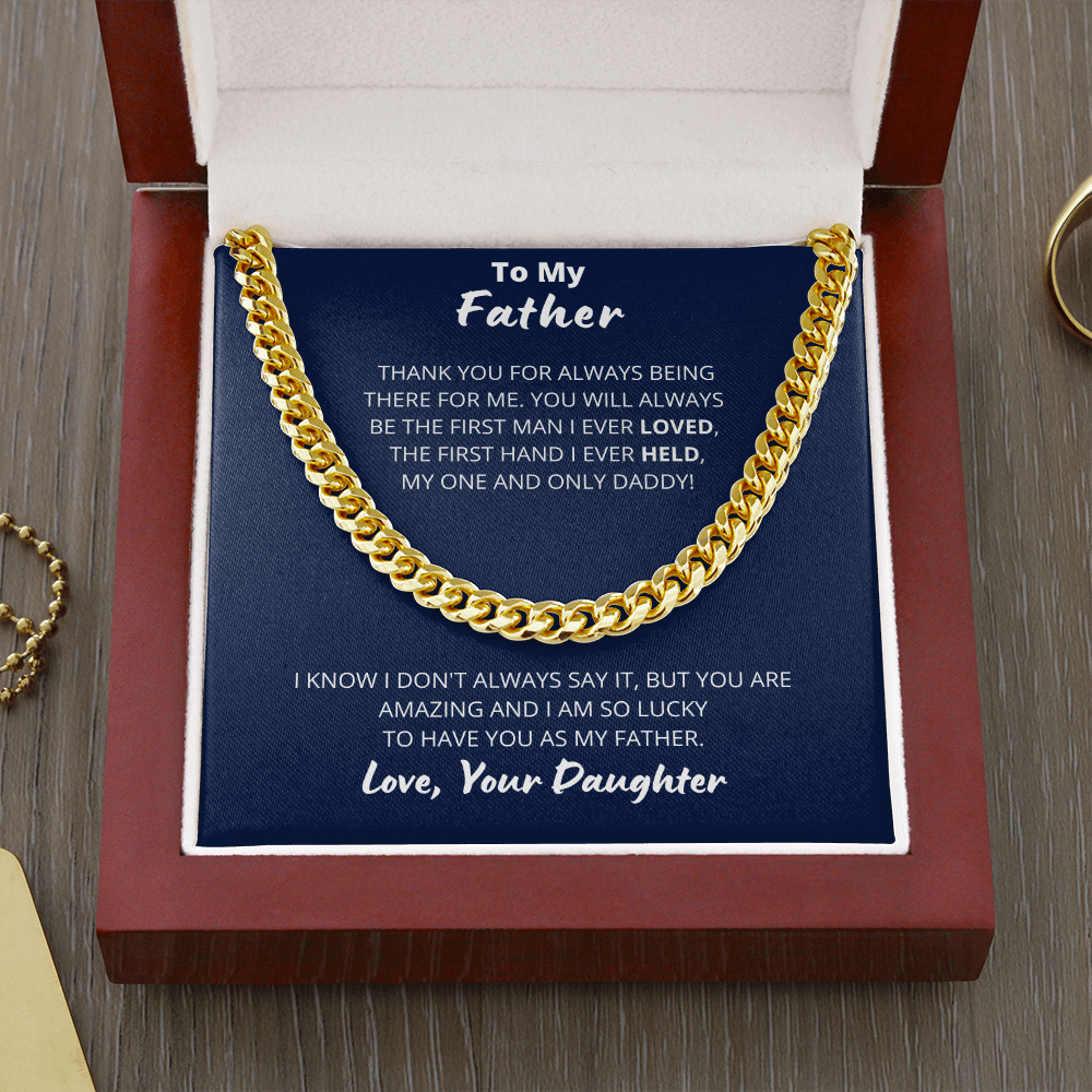 Father - Always loved - Cuban Link Chain