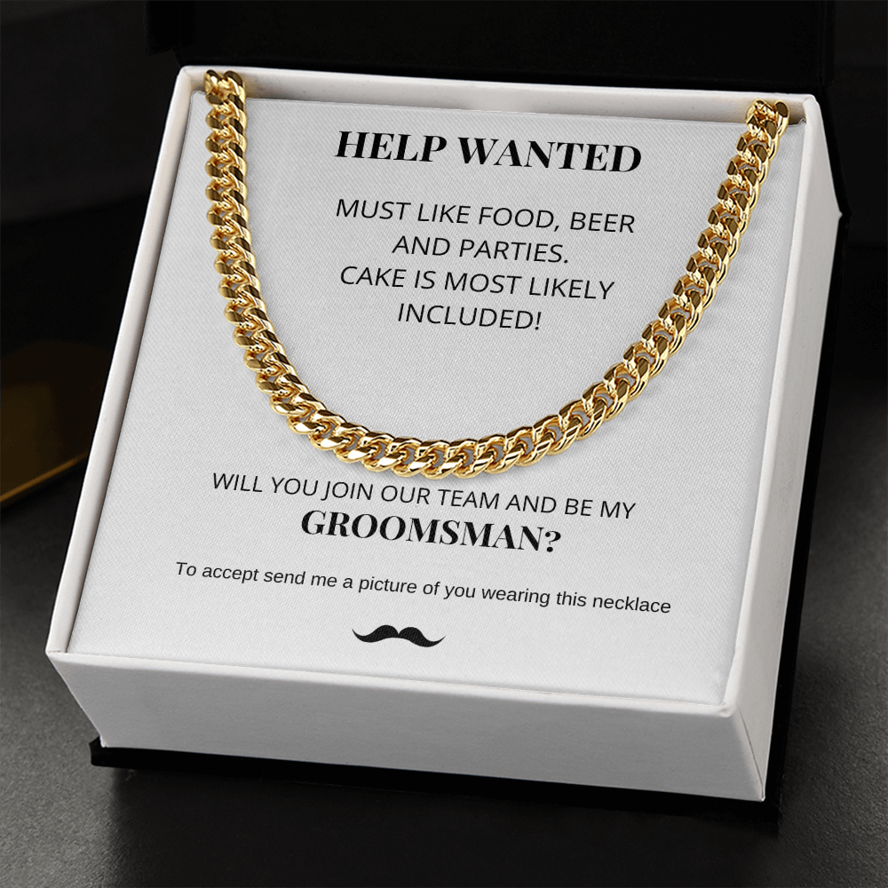 Groomsman - Help Wanted - Cuban Link Chain