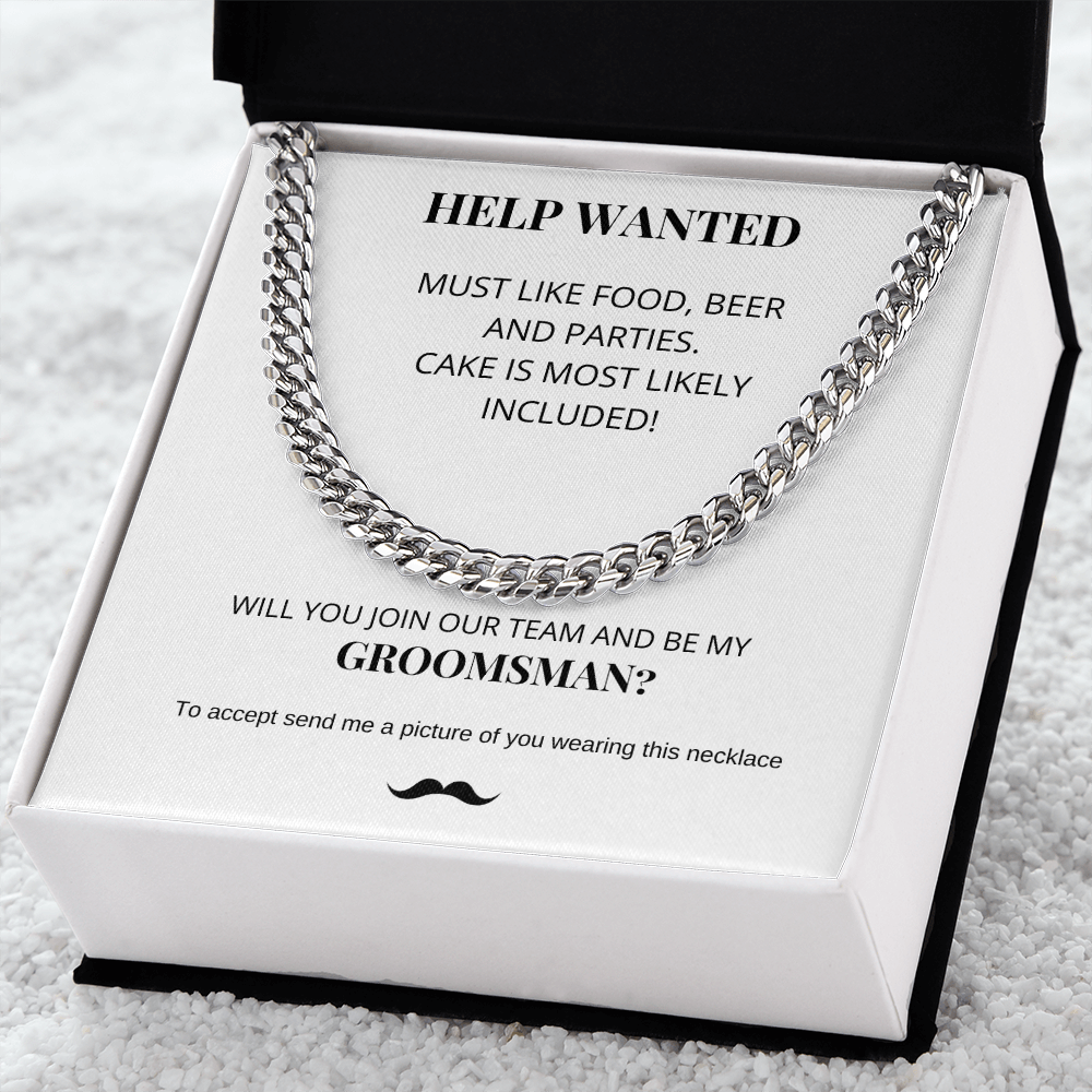 Groomsman - Help Wanted - Cuban Link Chain