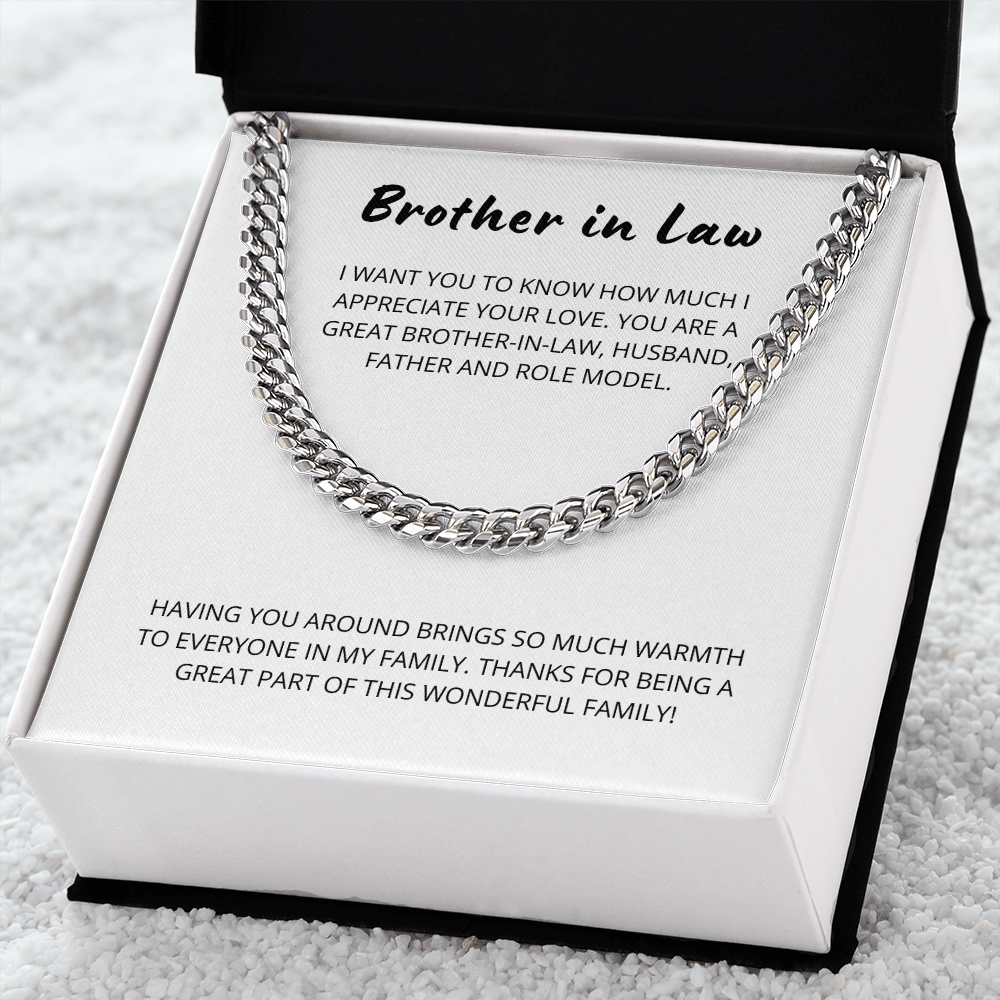 Brother in Law - Part of a Family  - Cuban Link Chain