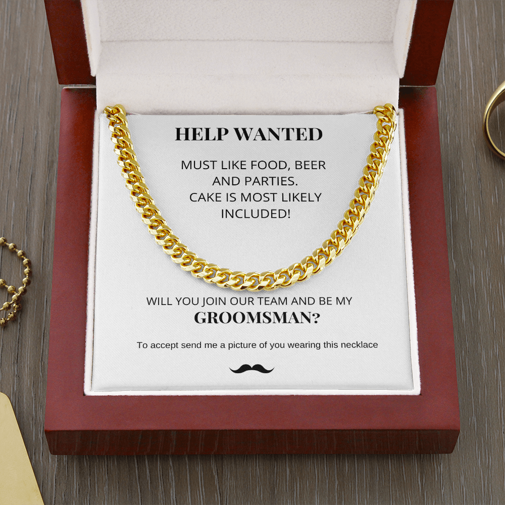 Groomsman - Help Wanted - Cuban Link Chain