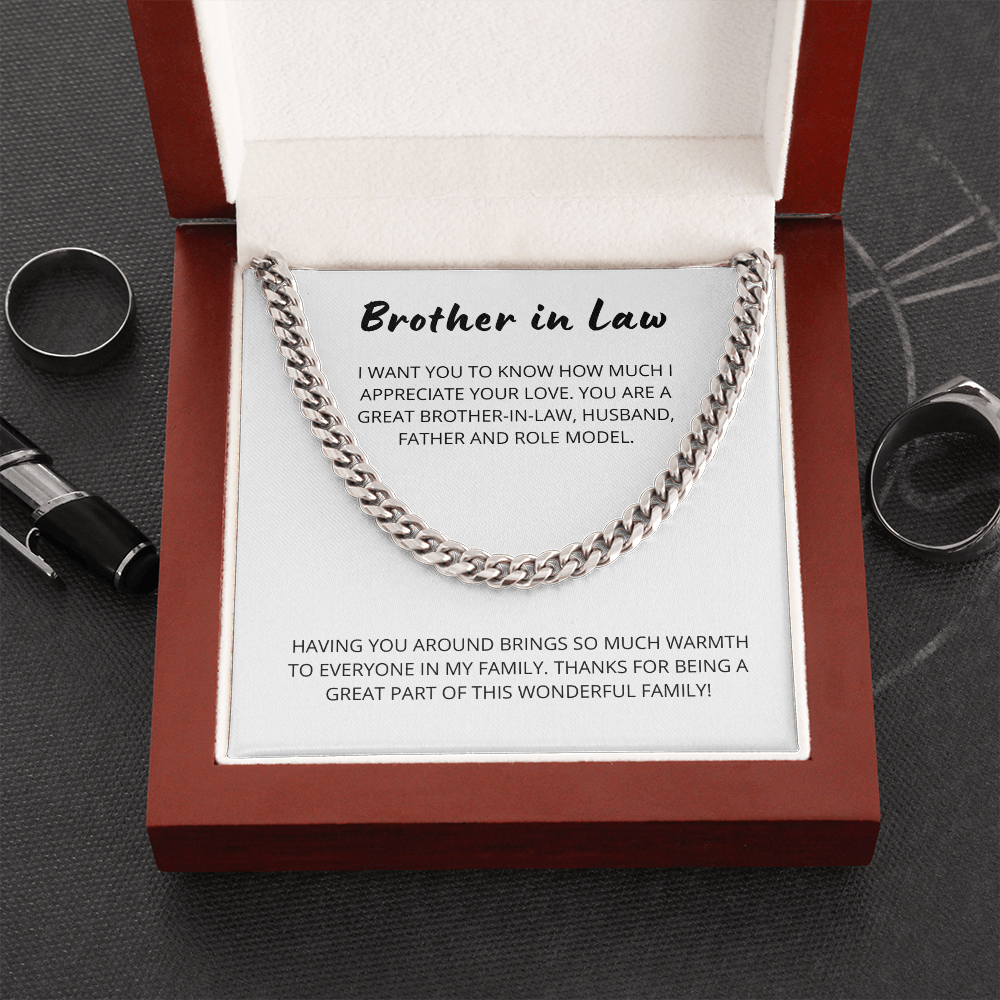 Brother in Law - Part of a Family  - Cuban Link Chain