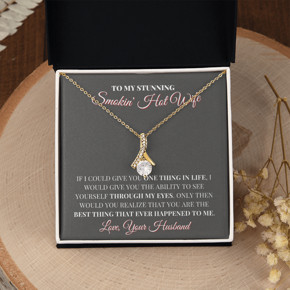Wife - Smokin' Hot - Alluring Necklace