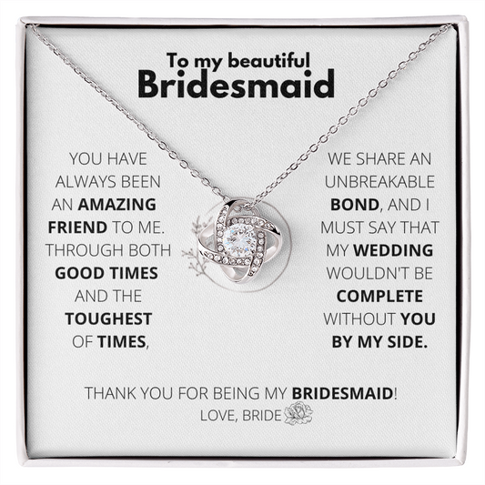 Bridesmaid - Unbreakable bond - Love Knot Necklace